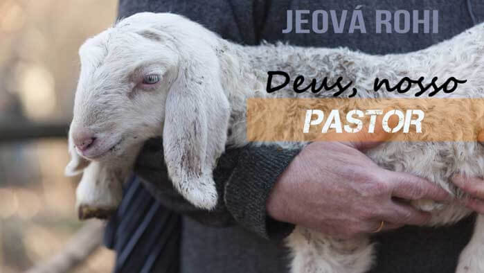 X40_NM17_JehovahRohiGodOurShepherd